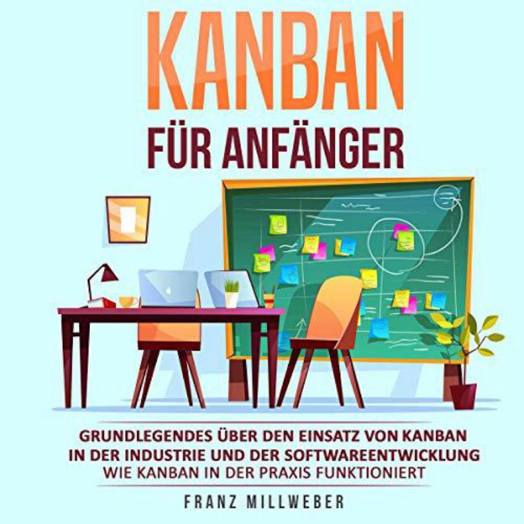 cover-kanban-fuer-anfaenger-franz-millweber-1024x1024