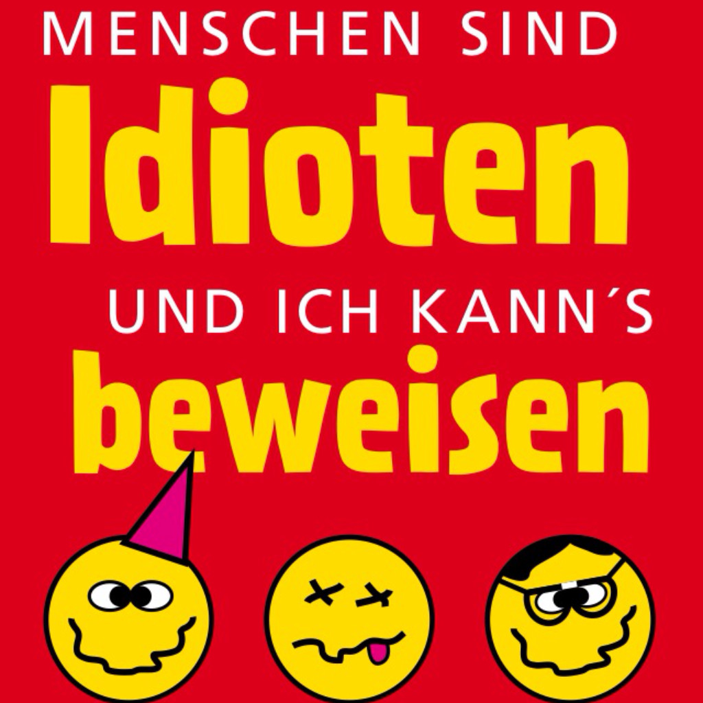 cover-menschen-sind-idioten-und-ich-kanns-beweisen-larry-winget-1024x1024
