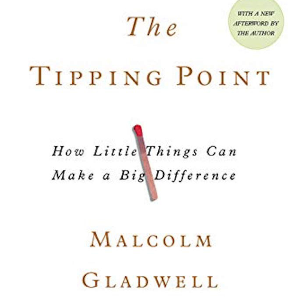 cover-the-tipping-point-malcolm-gladwell-1024x1024