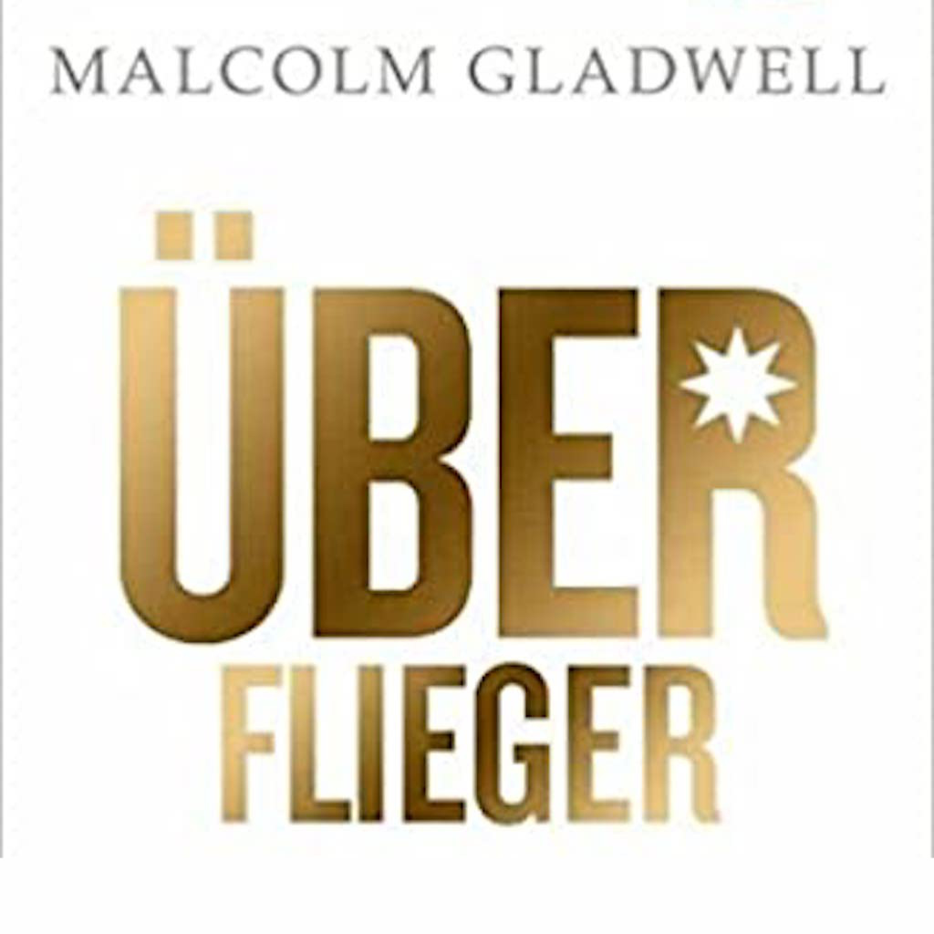 cover-ueberflieger-malcom-gladwell-1024x1024