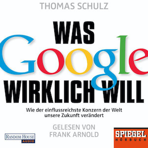 cover-was-google-wirklich-will-thomas-schulz-300x300