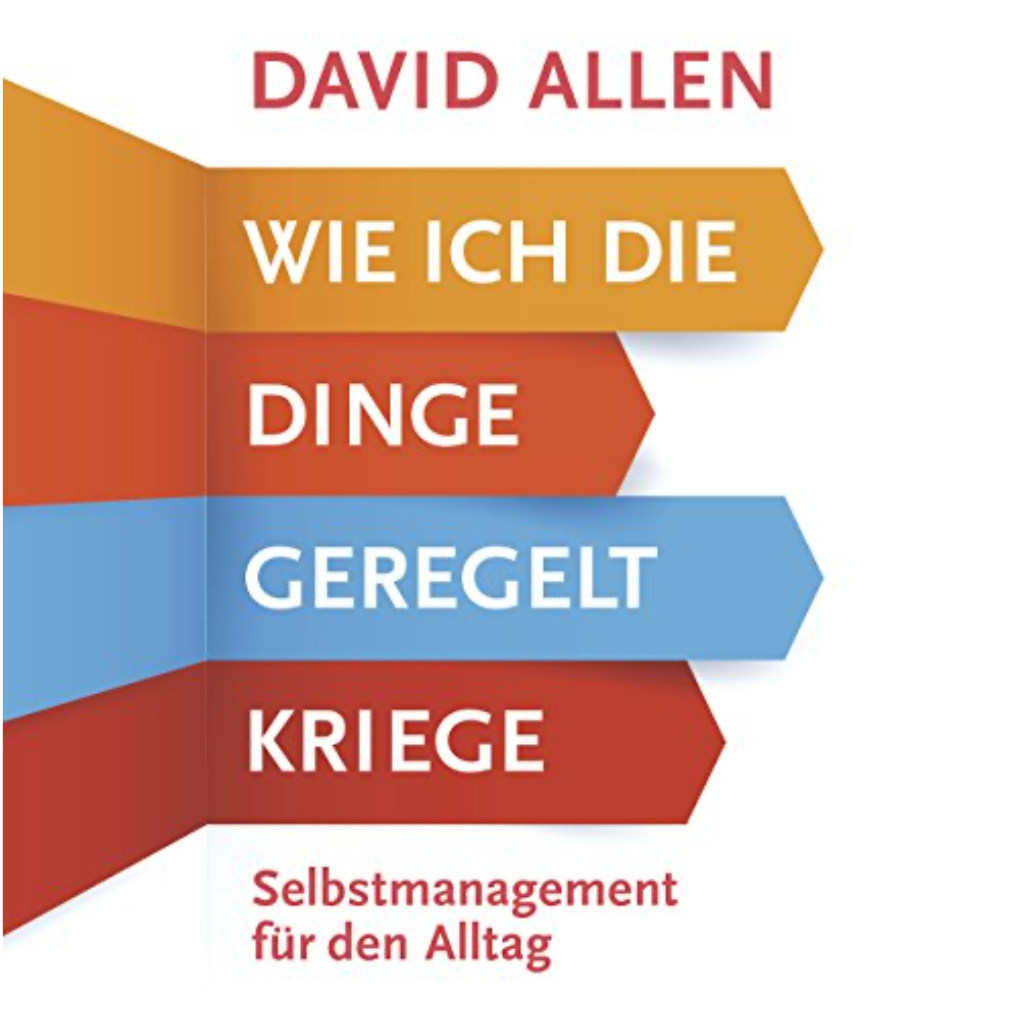 cover-wie-ich-dinge-geregelt-kriege-david-allen-1024x1024